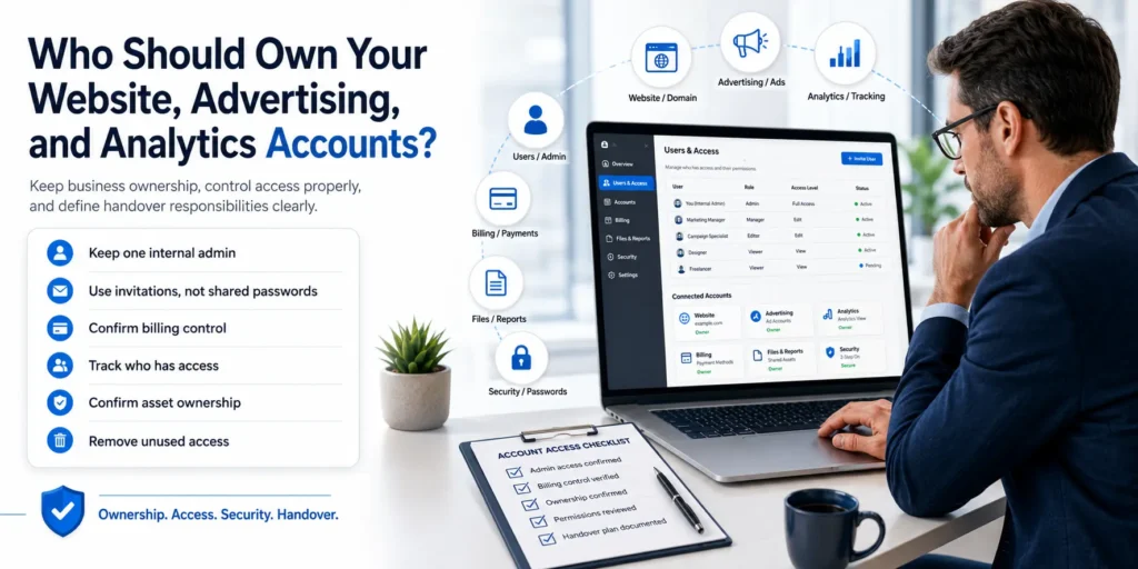 Who Should Own Your Website, Advertising, and Analytics Accounts?